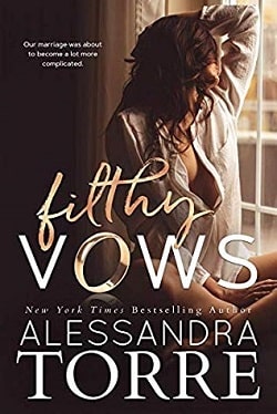 Filthy Vows (Filthy Vows 1) by Alessandra Torre