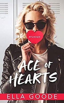Ace of Hearts (FU High 1) by Ella Goode