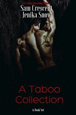 A Taboo Collection by Sam Crescent, Jenika Snow