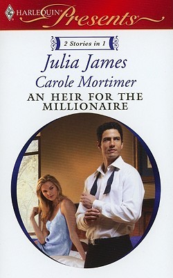 An Heir for the Millionaire by Julia James