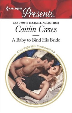A Baby to Bind His Bride by Caitlin Crews