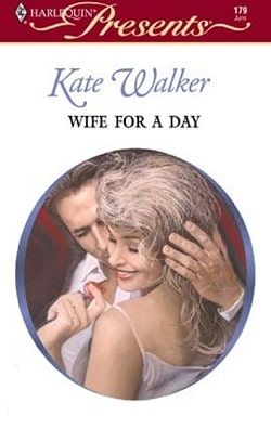 Wife for a Day by Kate Walker