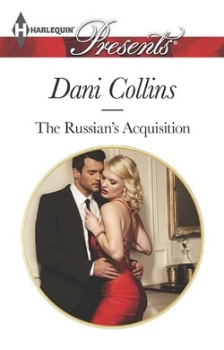 The Russian's Acquistion by Dani Collins