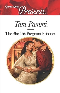 The Sheikh's Pregnant Prisoner by Tara Pammi