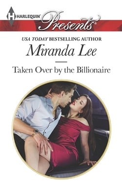 Taken Over by the Billionaire by Miranda Lee