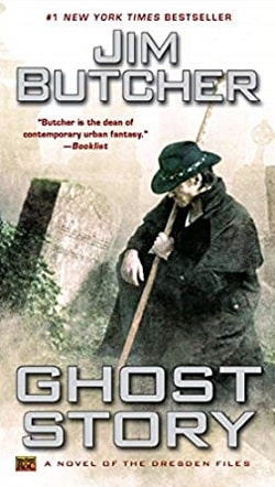Ghost Story (The Dresden Files 13) by Jim Butcher