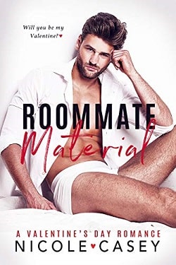 Roommate Material by Nicole Casey