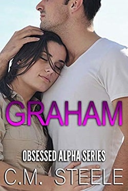Graham (Obsessed Alpha 3) by C.M. Steele