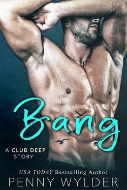 Bang (Club Deep #3).jpg