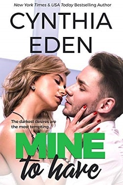 Mine to Have (Mine 5) by Cynthia Eden