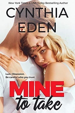 Mine to Take (Mine 1) by Cynthia Eden