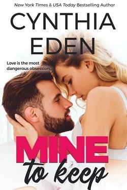 Mine to Keep (Mine 2) by Cynthia Eden