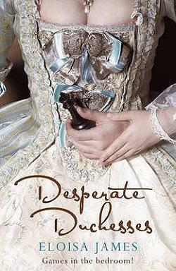 Desperate Duchesses (Desperate Duchesses #1).jpg