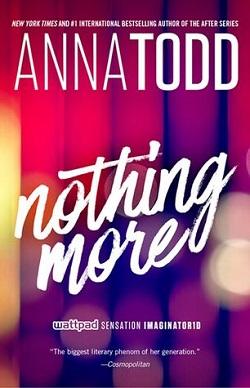Nothing More (Landon Gibson 1) by Anna Todd.jpg