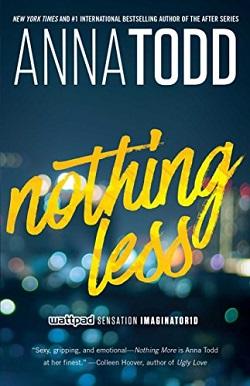 Nothing Less (Landon Gibson 2) by Anna Todd.jpg
