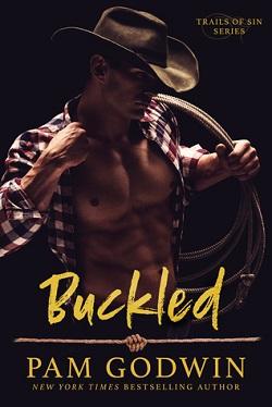Buckled (Trails of Sin 2) by Pam Godwin.jpg