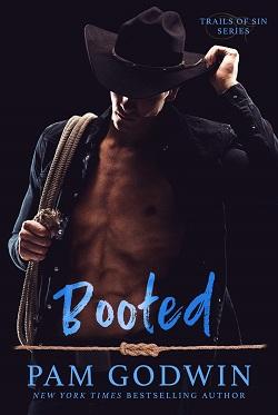 Booted (Trails of Sin 3) by Pam Godwin.jpg