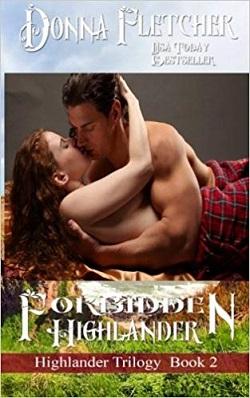 Forbidden Highlander (Highlander Trilogy 2) by Donna Fletcher.jpg