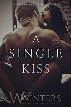 A Single Kiss (Irresistible Attraction 2)  by W. Winters, Willow Winters.jpg