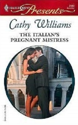 The Italian's Pregnant Mistress by Cathy Williams.jpg