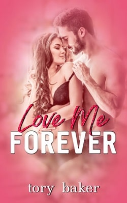 Love Me Forever by Tory Baker.jpg