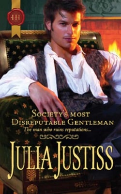 Society's Most Disreputable Gentleman by Julia Justiss.jpg