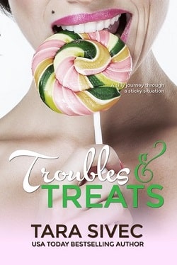 Troubles and Treats (Chocolate Lovers 3) by Tara Sivec.jpg