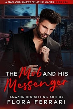 The Mob and his Messenger by Flora Ferrari