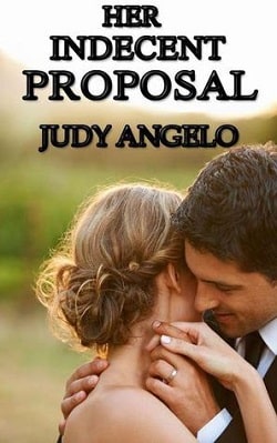Her Indecent Proposal by Judy Angelo