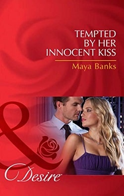 Tempted by Her Innocent Kiss by Maya Banks