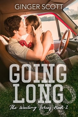 Going Long (Waiting on the Sidelines 2) by Ginger Scott