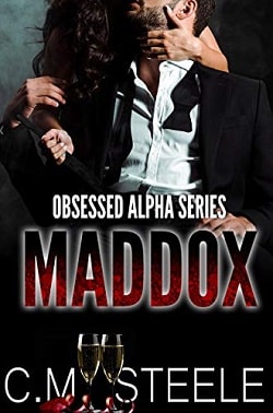 Maddox (Obsessed Alpha 5) by C.M. Steele