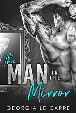 The Man In The Mirror by Georgia Le Carre