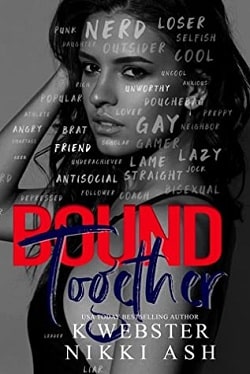 Bound Together (Torn and Bound Duet 2) by K. Webster, Nikki Ash