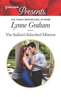 The Italian's Inherited Mistress by Lynne Graham