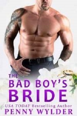 The Bad Boy's Bride by Penny Wylder