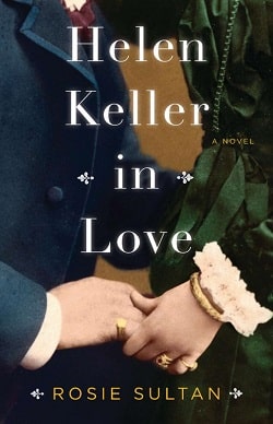 Helen Keller in Love by Kristin Cashore