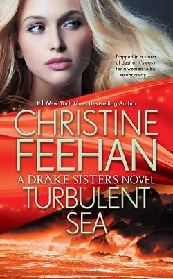 Turbulent Sea (Drake Sisters 6) by Christine Feehan