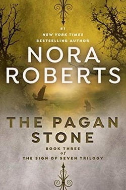 The Pagan Stone (Sign of Seven 3) by Nora Roberts