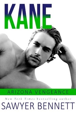 Kane (Arizona Vengeance 8) by Sawyer Bennett