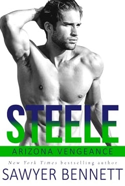 Steele (Arizona Vengeance 9) by Sawyer Bennett