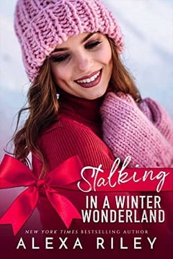 Stalking in a Winter Wonderland by Alexa Riley