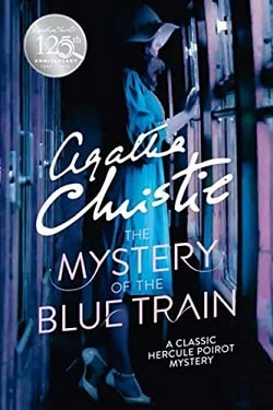 The Mystery of the Blue Train (Hercule Poirot 6) by Agatha Christie