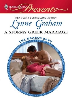 A Stormy Greek Marriage by Lynne Graham