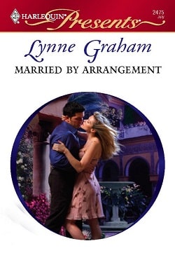 Married by Arrangement by Lynne Graham