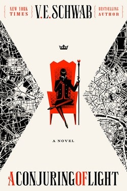 A Conjuring of Light (Shades of Magic 3) by V.E. Schwab