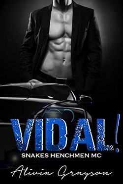 Vidal! (Snakes Henchmen MC 6) by Alivia Grayson