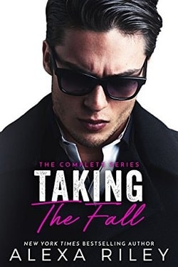 Taking the Fall: The Full Complete Series by Alexa Riley