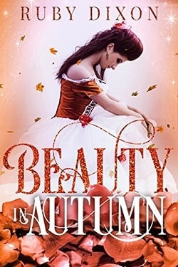 Beauty in Autumn (Beauty 3) by Kati Wilde, Ella Goode, Ruby Dixon, Alexa Riley