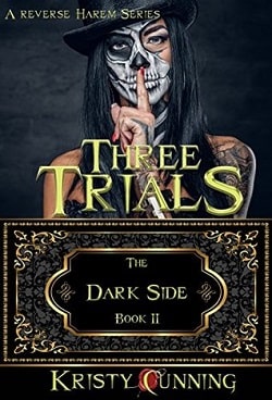 Three Trials (The Dark Side 2) by Kristy Cunning